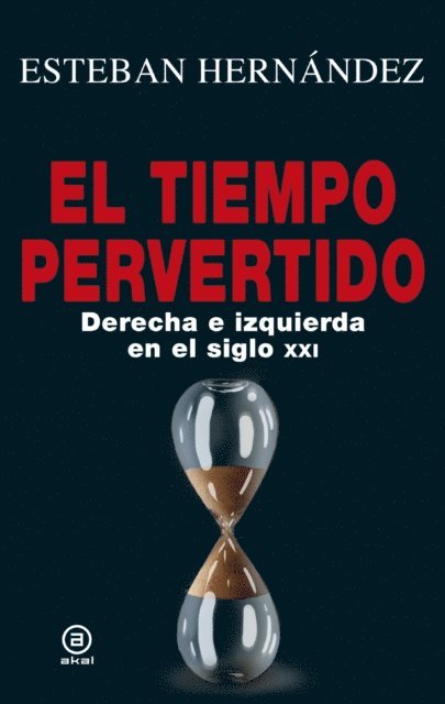 Esteban Hernandez - El tiempo pervertido, E-bok