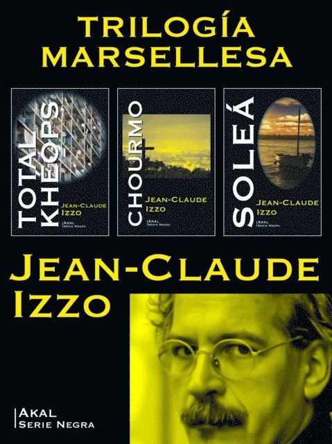 Jean-Claude Izzo - Pack Trilogía Marsellesa, E-bok
