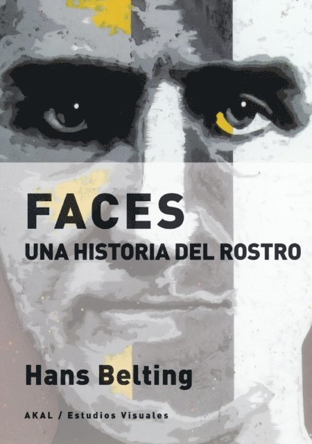 Hans Belting - Faces, E-bok