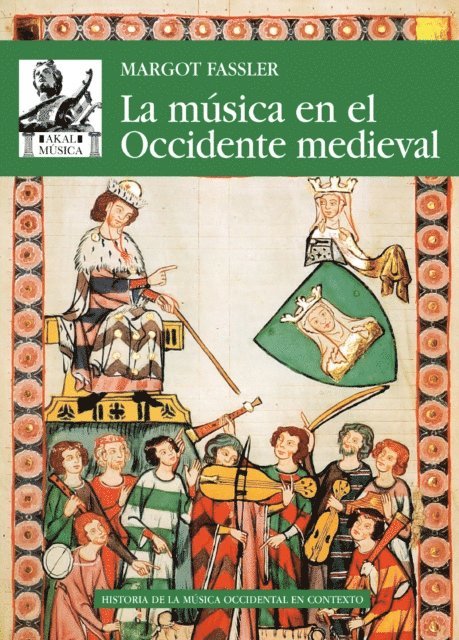 Margott Fassler - La música en el Occidente medieval, E-bok
