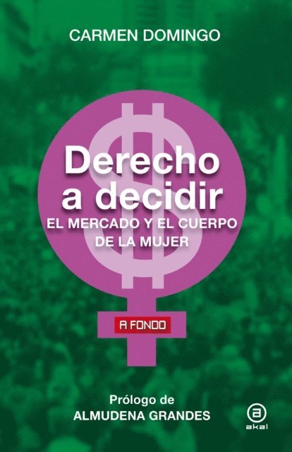 Carmen Domingo - Derecho a decidir, E-bok
