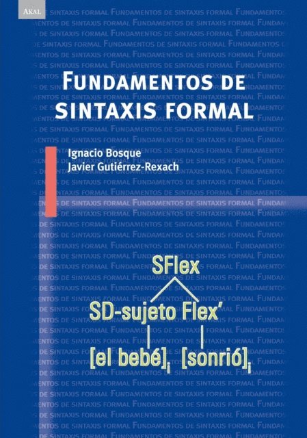 Javier Gutierrez-Rexach, Ignacio Bosque Munoz - Fundamentos de sintaxis formal, E-bok