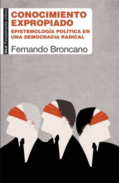 Fernando Broncano - Conocimiento expropiado, E-bok
