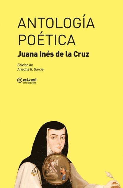 Juana Ines de la Cruz, Ariadna G. Garcia - Antología poética, E-bok