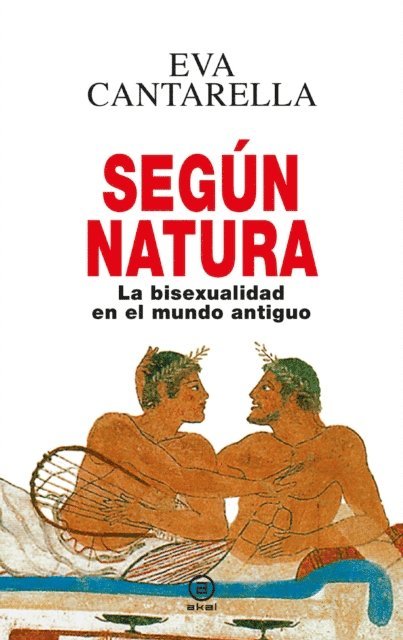 Eva Cantarella - Según natura, E-bok