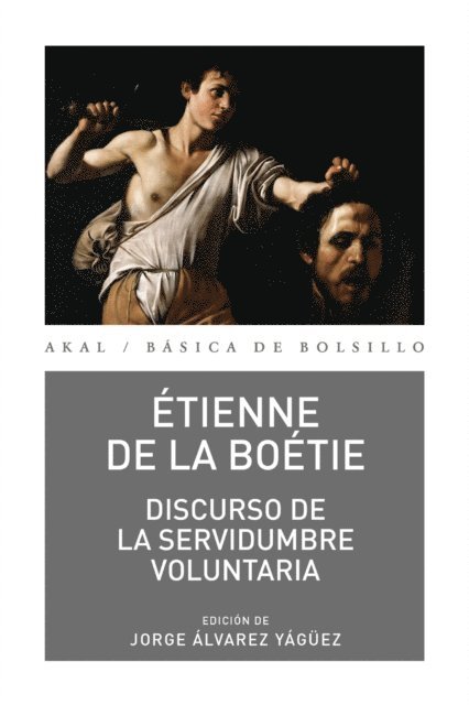 Etienne de La Boetie - Discurso de la servidumbre voluntaria, E-bok