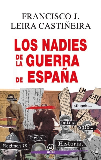 Francisco J. Leira Castineira - Los nadie de la Guerra de España, E-bok
