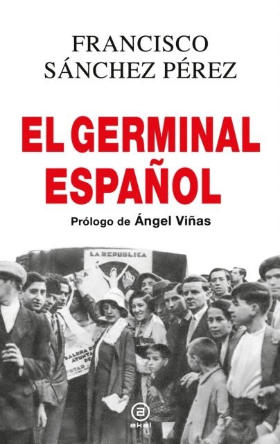 Francisco Sanchez Perez - El Germinal español, E-bok