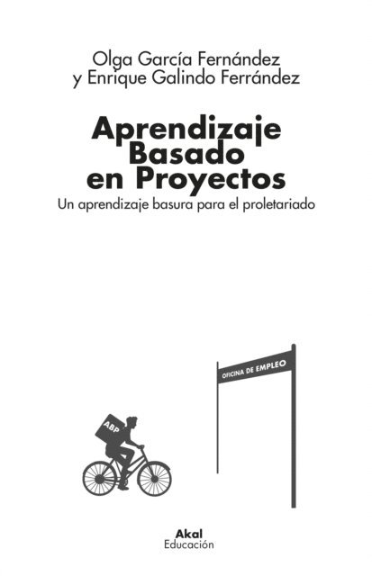 Olga Garcia Fernandez, Enrique Galindo Ferrandez - Aprendizaje Basado en Proyectos, E-bok
