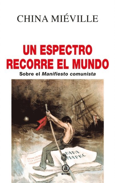 China Mieville - Un espectro recorre el mundo, E-bok