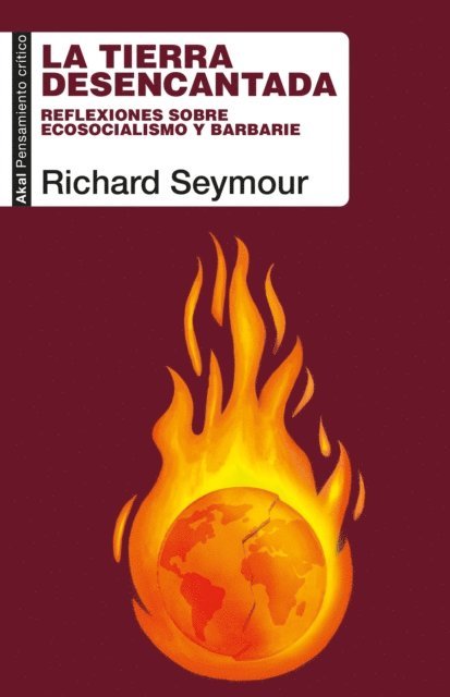 Richard Seymour - La tierra desencantada, E-bok