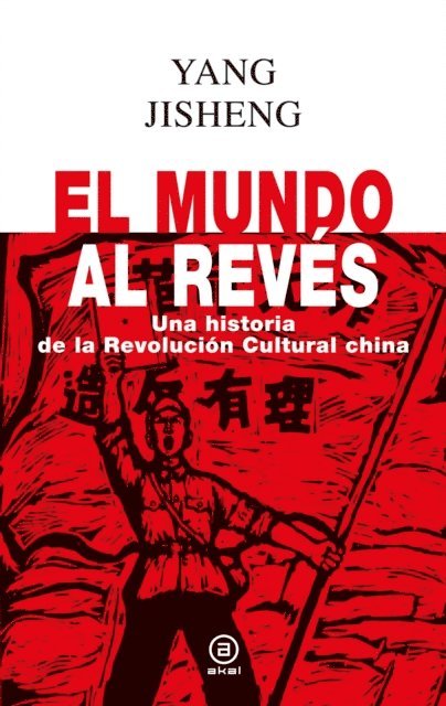 Yang Jisheng - El mundo al revés, E-bok