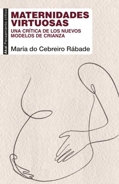 Maria do Cebreiro Rabade Villar - Maternidades virtuosas, E-bok