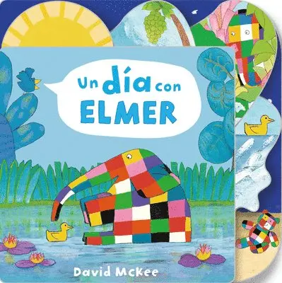 David McKee - Un Día Con Elmer / Elmer's Day: Tabbed Board Book, Kartonnage. Tillgänglighet: Lägg i varukorg