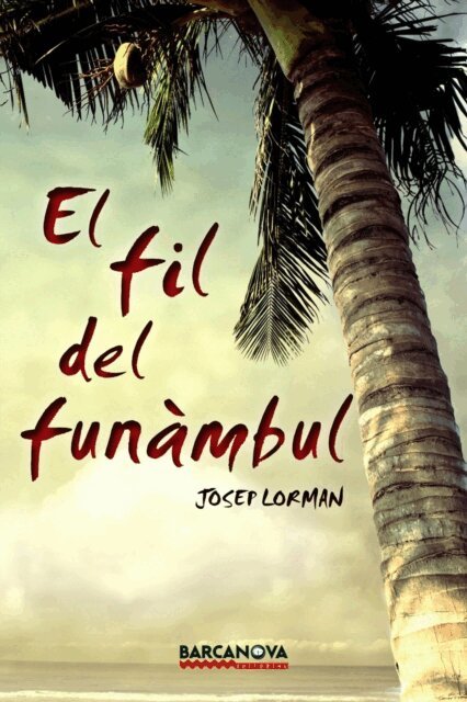 Josep Lorman Roig - El fil del funambul, E-bok