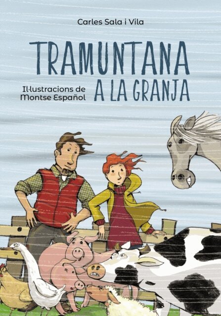 Carles Sala Vila - Tramuntana a la granja, E-bok