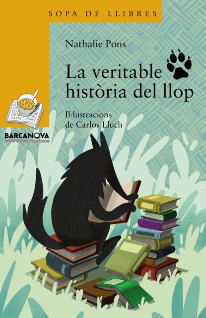Nathalie Pons - La veritable historia del llop, E-bok