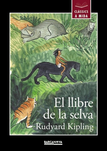 Rudyard Kipling - El llibre de la selva, E-bok