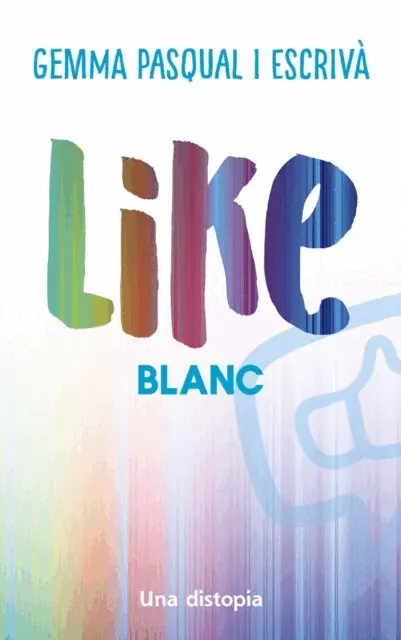 Gemma Pasqual i Escriva - Like. Blanc, E-bok. Tillgänglighet: Lägg i varukorg