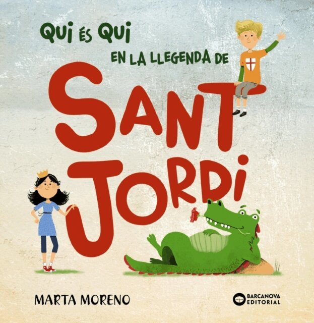 Editorial Barcanova - Qui es qui en la llegenda de Sant Jordi, E-bok