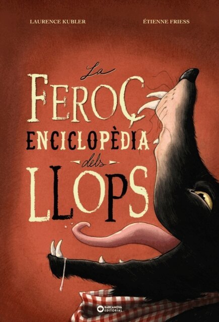 Laurence Kubler - La feroc enciclopedia dels llops, E-bok