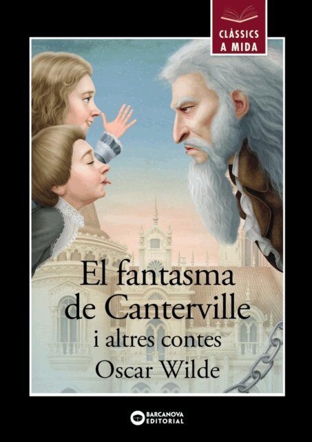 Oscar Wilde - El fantasma de Canterville i altres contes, E-bok