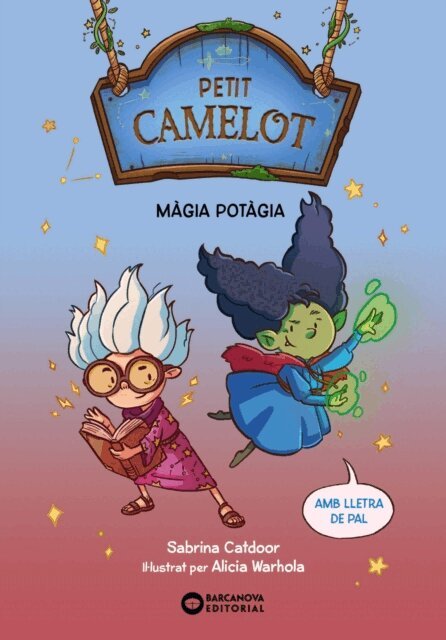 Sabrina Catdoor - Petit Camelot. Magia potagia, E-bok