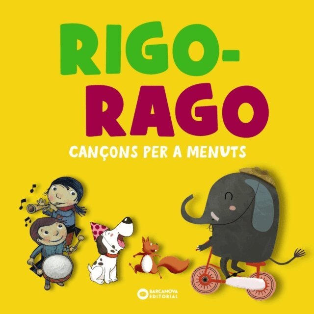 Editorial Barcanova - Rigo-rago. Cancons per a menuts, E-bok