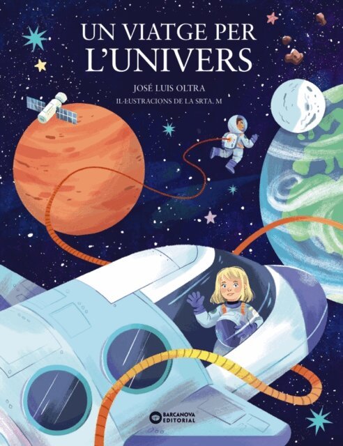 Jose Luis Oltra - Un viatge per l'univers, E-bok
