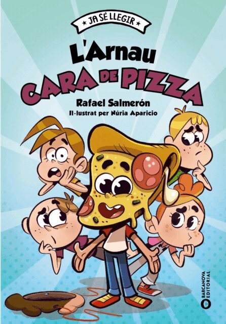 Rafael Salmeron - L'Arnau cara de pizza, E-bok