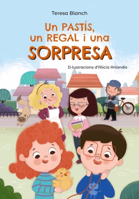 Teresa Blanch - Un pastis, un regal i una sorpresa, E-bok
