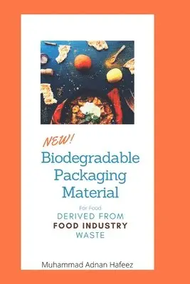 Muhammad Adnan Hafeez - biodegradable packaging material, Häftad. Tillgänglighet: Tillfälligt slut