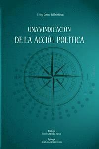 Jose Luis Gonzalez Quiros - Una vindicacion de la accion politica, Häftad. Tillgänglighet: Lägg i varukorg