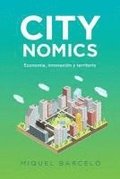 Citynomics: Economia, innovacion y territorio