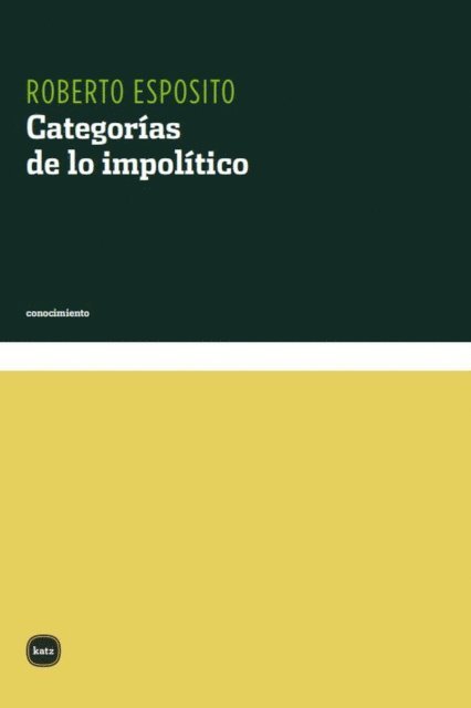 Roberto Esposito - Categorías de lo impolítico, E-bok
