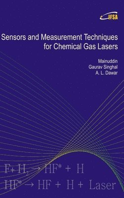 Mainuddin Gaurav Singhal - Sensors and Measurement Techniques for Chemical Gas Lasers, Inbunden