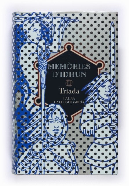 Laura Gallego - Memòries d'Idhun II. Tríada, E-bok