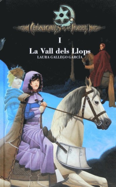 Laura Gallego - Cròniques de la Torre I. La Vall dels Llops, E-bok