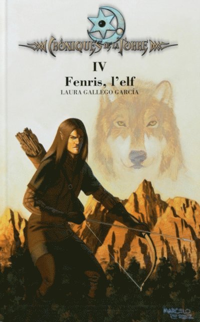 Laura Gallego - Cròniques de la Torre IV. Fenris, l'elf, E-bok