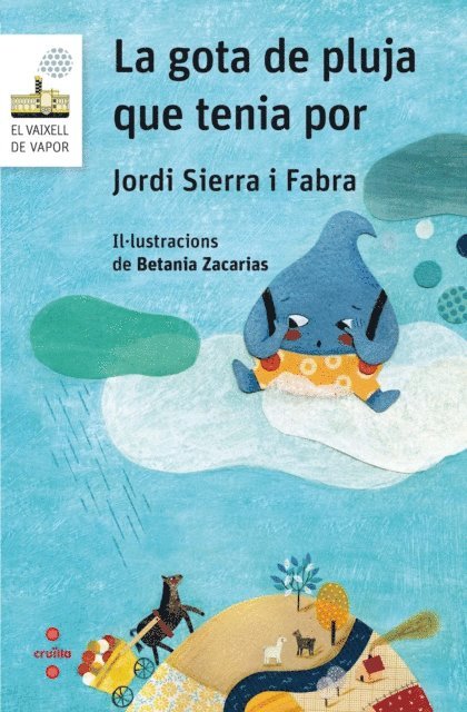 Jordi Sierra i Fabra - La gota de pluja que tenia por, E-bok