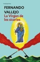 Fernando Vallejo - La Virgen de los sicarios, Häftad