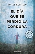 El da que se perdi la cordur