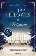 Belgravia / Julian Fellowe's Belgravia