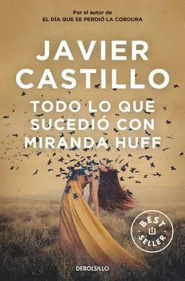 Todo Lo Que Sucediã3 Con Miranda Huff / Everything That Happened to Miranda Huff