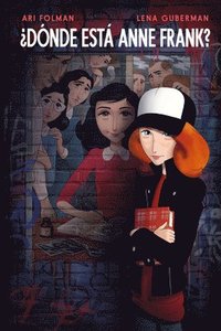 ¿Dónde Está Anne Frank? / Where Is Anne Frank?
