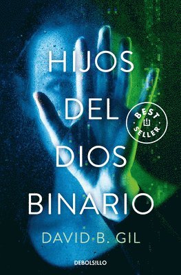 David B. Gil - Hijos del Dios Binario / Sons of the Binary God, Häftad