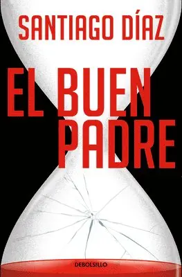Santiago Dãaz - El Buen Padre / The Good Father, Häftad. Tillgänglighet: Lägg i varukorg