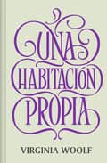 Una Habitacin Propia / A Room of One's Own