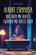 Que bien me haces cuando me haces bien