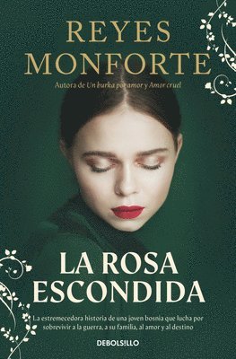 Reyes Monforte - La Rosa Escondida / The Hidden Rose, Häftad